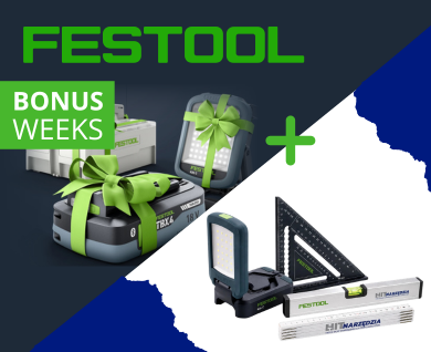 BONUS WEEKS FESTOOL